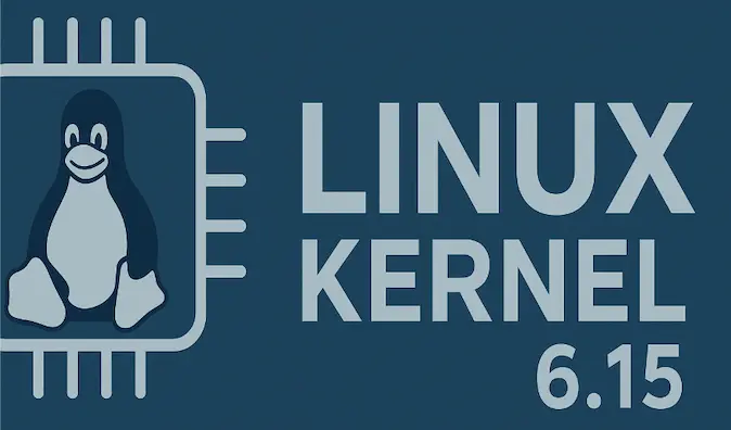 Linux Kernel 6.15 - ο νέος πυρήνας φέρνει μια σειρά από βελτιώσεις